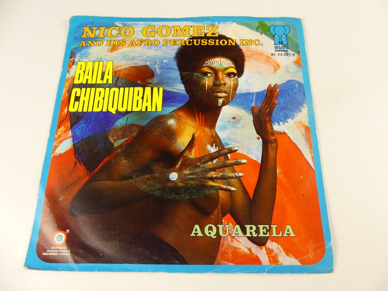 7" - Nico Gomez And His Afro Percussion Inc. – Baila Chibiquiban / Aquarela