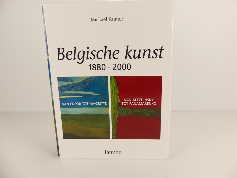 Kunstboeken Palmer - Belgische Kunst 1880-2000 - van 2002