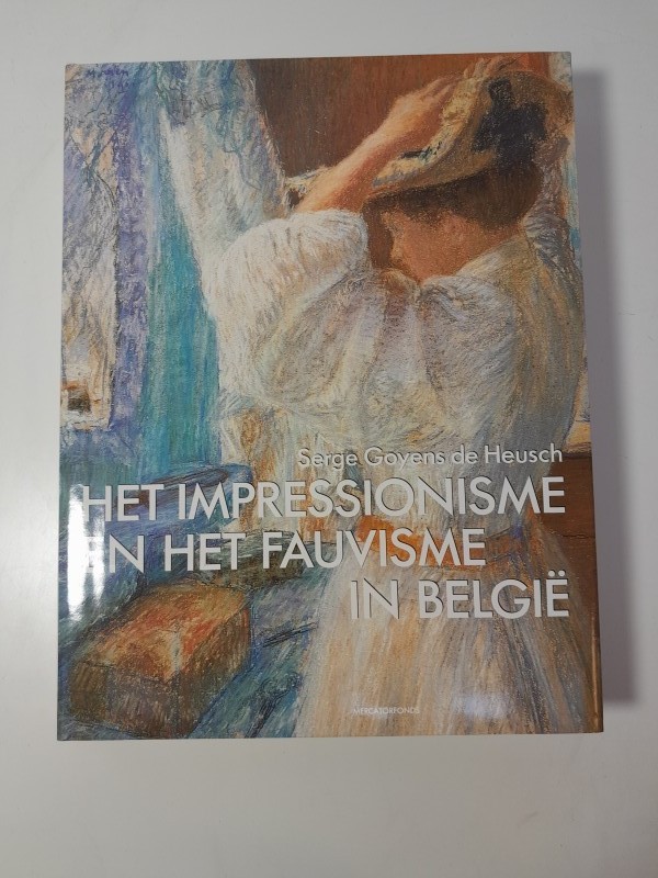 Boek: Het impressionisme en het fauvisme in België