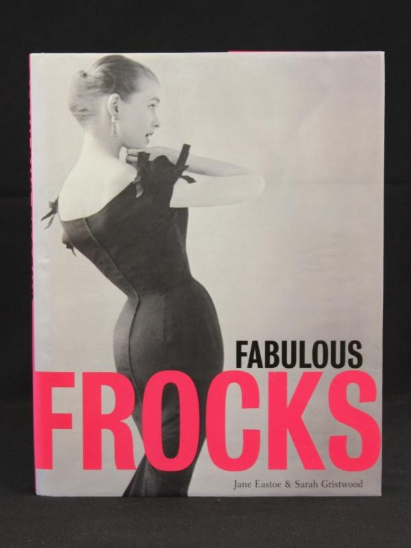 Kunstboek: Fabulous Frocks door Jane Eastoe & Sarah Gristwood