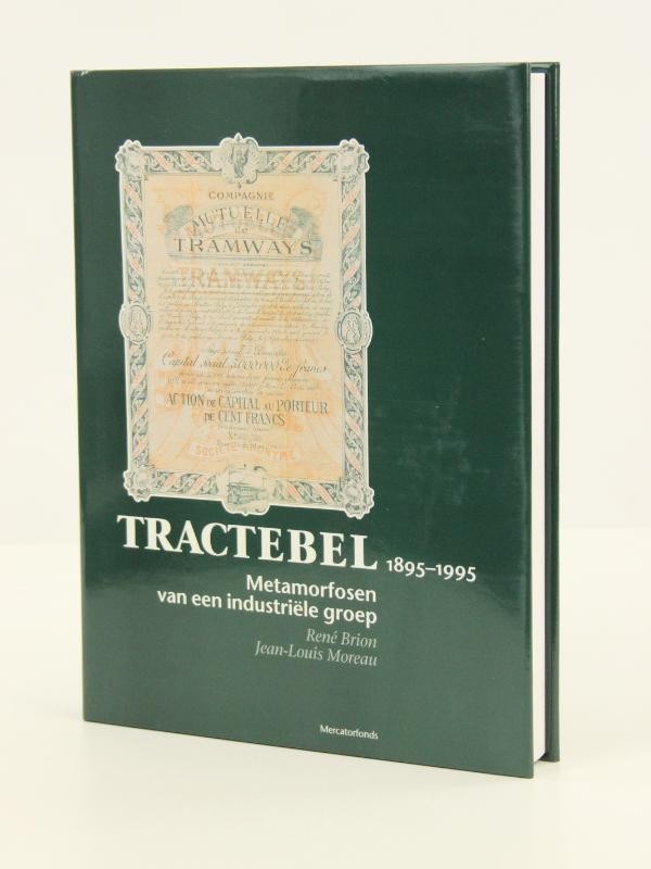 Tractebel 1895-1995 - Brion, René; Moreau, Jean-Louis