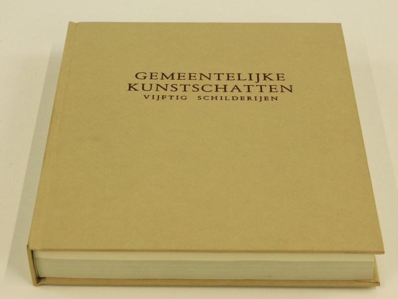 Gemeentelijke Kunstschatten - 50 Schilderijen - 1960