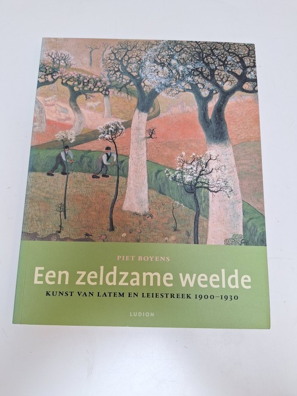 Boek: Een zeldzame weelde: kunst van Latem en Leiestreek 1900-1930 - Piet Boyens