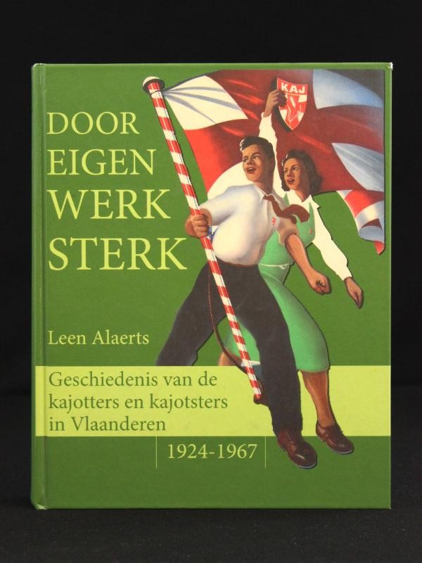 Geschiedenisboek door Leen Alaerts - Door eigen werk sterk