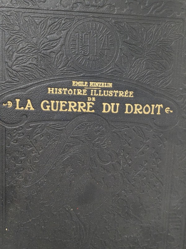 Histoire Illustrée de la Guerre du Droit. 1914-1918. [Compleet]