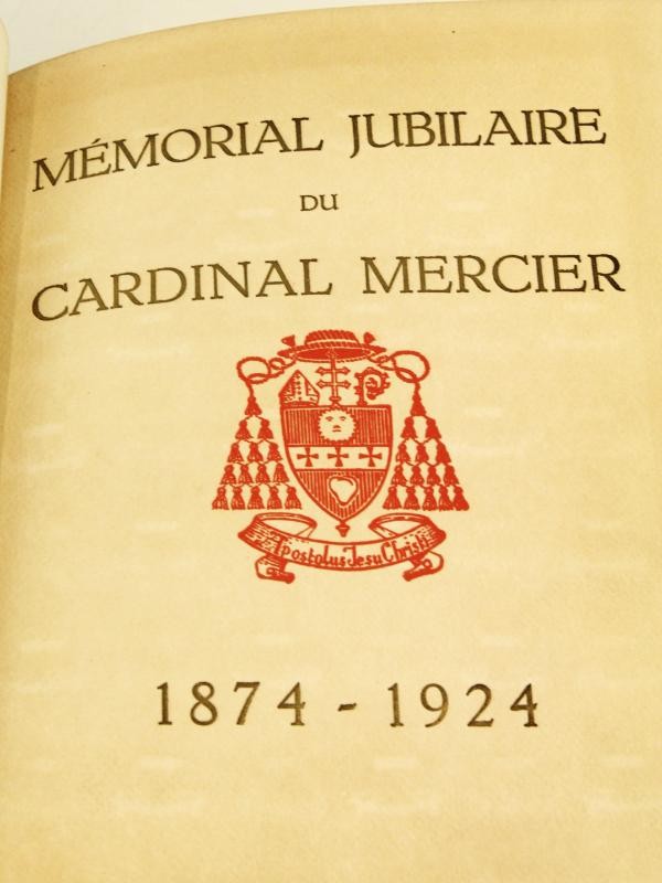 Mémorial Jubilaire du cardinal Mercier 1874 -1924