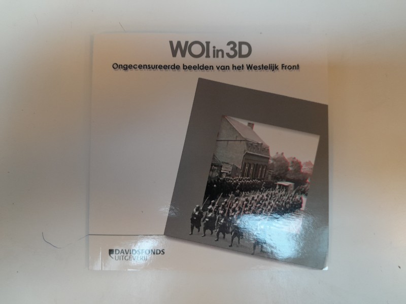 Multimedia + boek: WO I in 3D - Ongecensureerde beelden van het Westelijke front