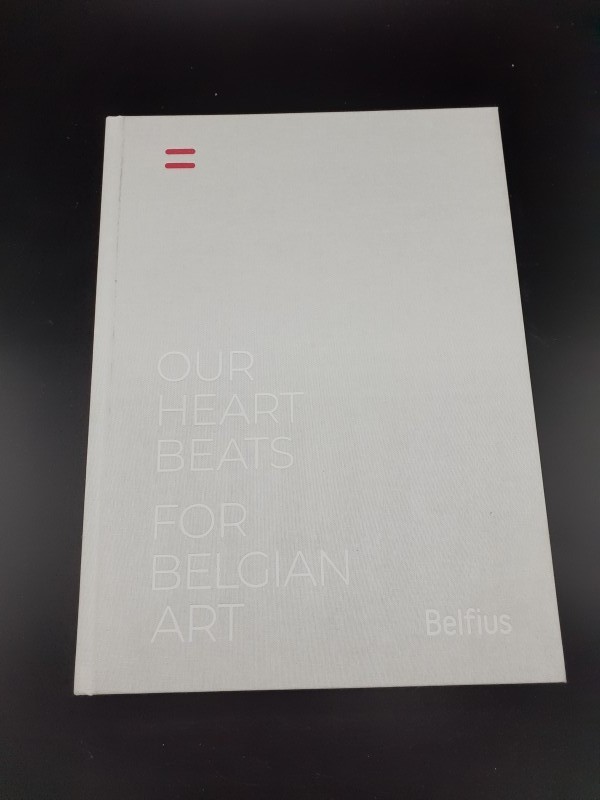 "Our heart beats for Belgian art" boek