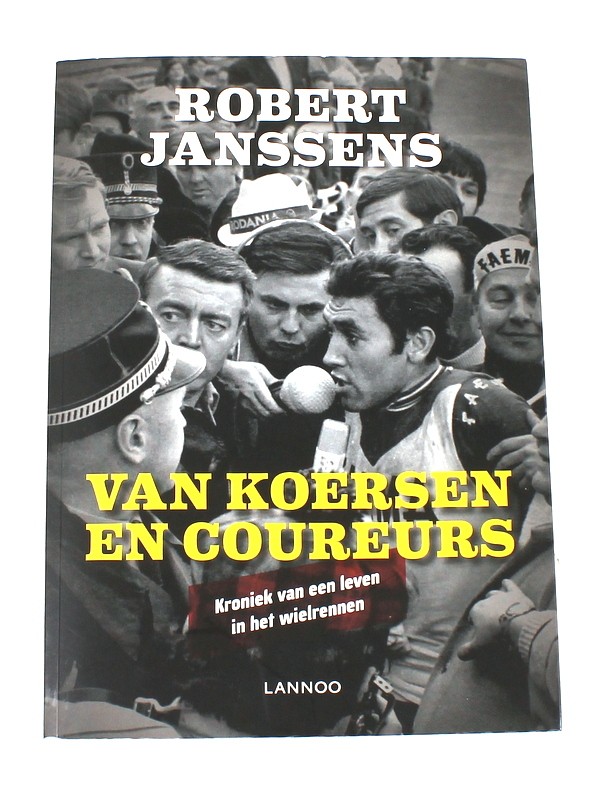 Boek 'Van koersen en coureurs' - Robert Janssens