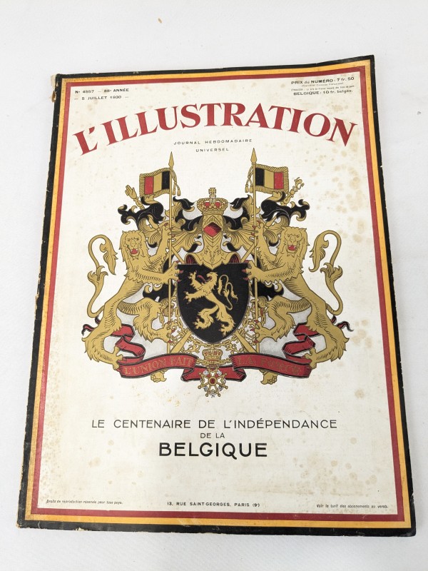 L'ILLUSTRATION; Journal Hebdomadaire Universal No. 4557, 5 Juillet 1930 - Le Centenaire de l'Independance de la Belgique