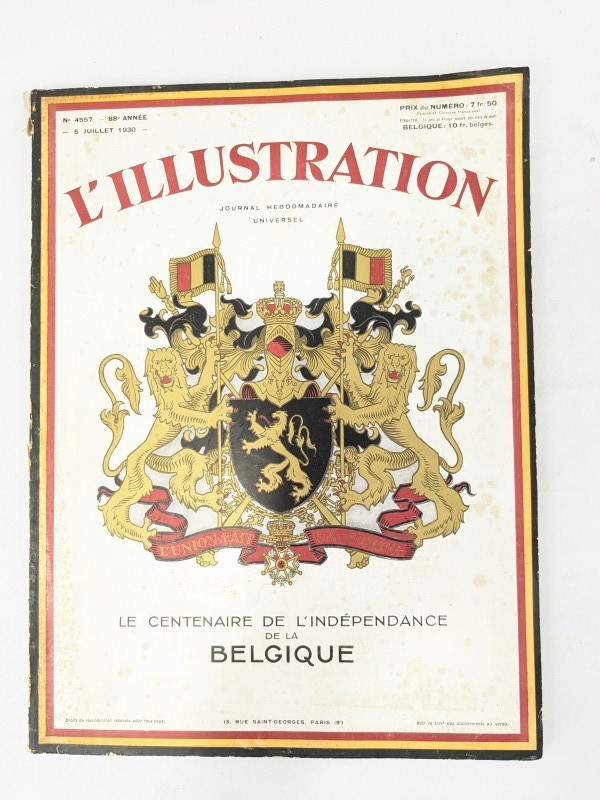 L'ILLUSTRATION; Journal Hebdomadaire Universal No. 4557, 5 Juillet 1930 - Le Centenaire de l'Independance de la Belgique