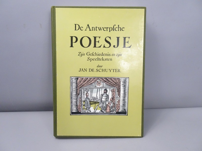 Hardcover boek "De Antwerpsche - Poesje zijn geschiedenis en zijn speelteksten door Jan De Schuyter"