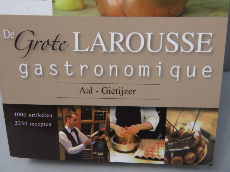 De grote Larousse gastronomique (Nederlandstalig)