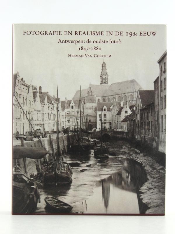 Fotografie en realisme in de 19de eeuw - Herman Van Goethem