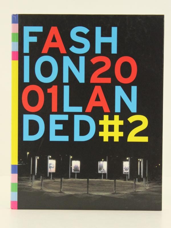 Fashion 2001 Landed #2 - W. van Beirendonck, L. Derycke