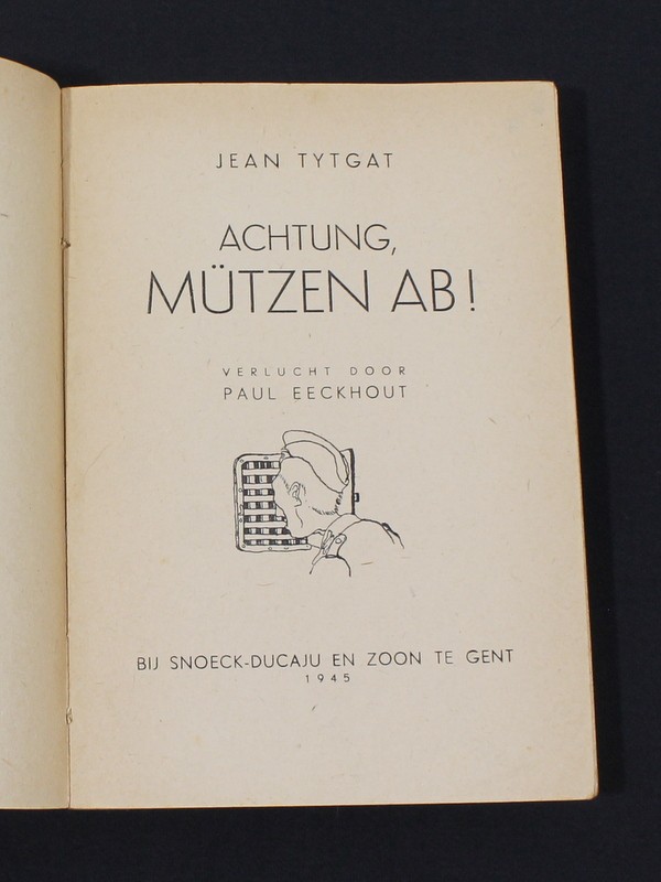 Vintage boek 'Achtung, Mützen ab!' - Jean Tytgat