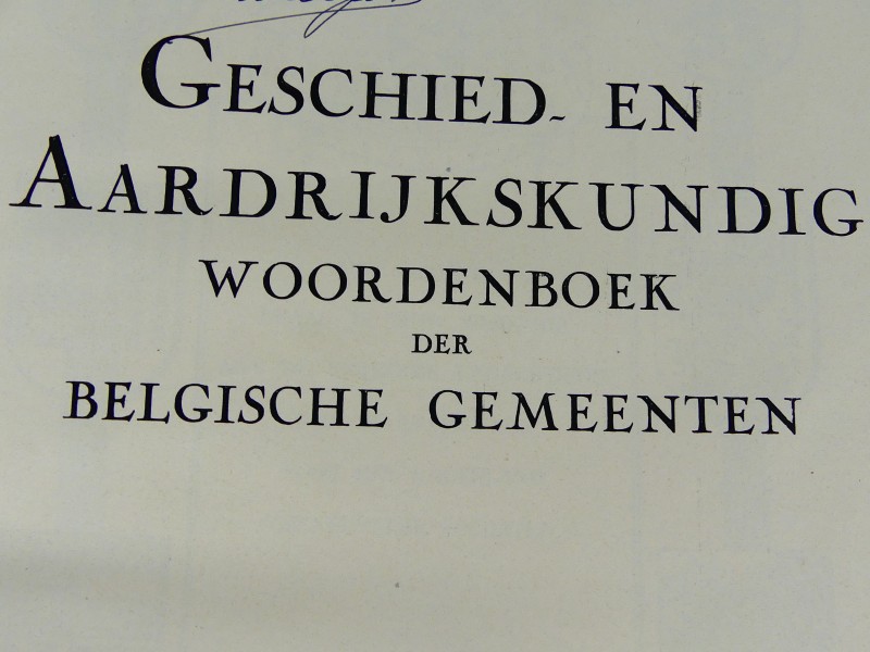 Geschied- en aardrijkskundig woordenboek der Belgische gemeenten. Twee delen. Eug. de Seyn. Ed. Bieleveld Brussel