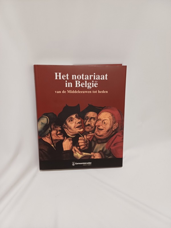 Boek 'Het notariaat in België van de Middeleeuwen tot heden'