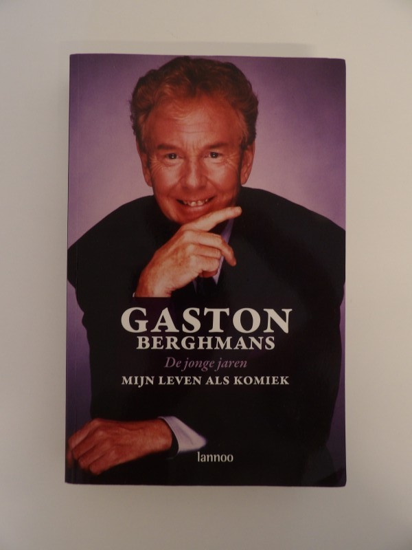 Gaston Berghmans - Mijn leven als komiek (GESIGNEERD!)